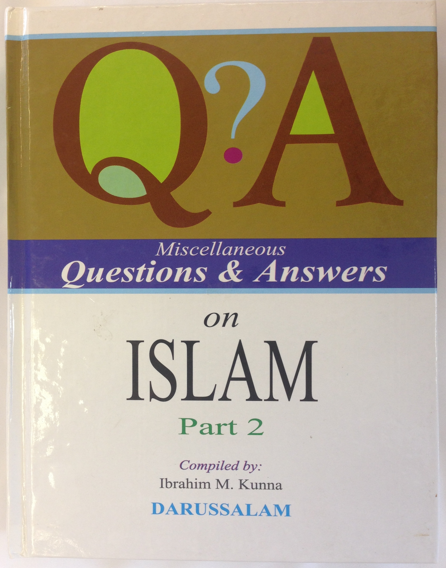 Questions Answers On Islam Part 2 Madina Book Centre